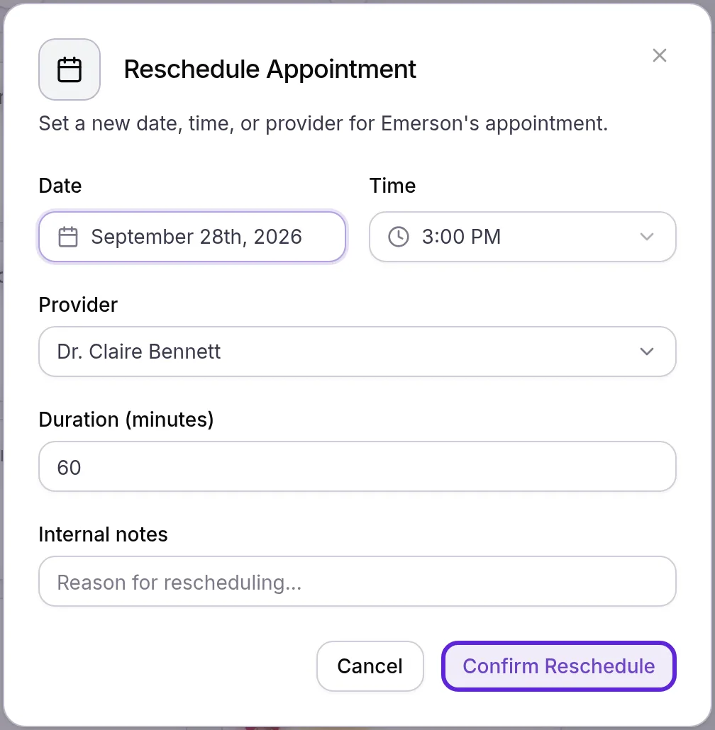 Reschedule Appointment dialog with Date, Time, Provider, Duration (minutes) and Internal notes, and Confirm Reschedule