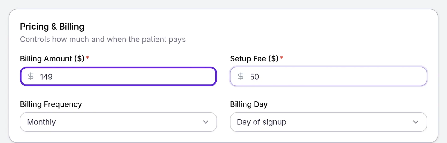 Pricing & Billing with a Billing Amount of 149 and a Setup Fee of 50, billed Monthly on the Day of signup