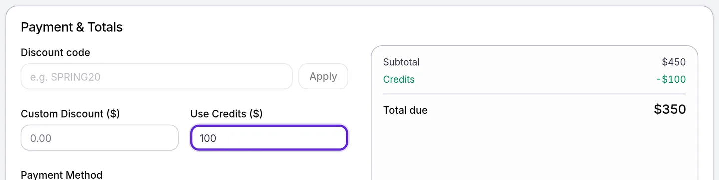New Transaction Payment & Totals with $100 in Use Credits ($), taking a $450 subtotal down to $350 due