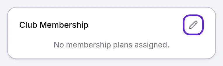 Club Membership card on a patient's profile reading No membership plans assigned, with the pencil outlined