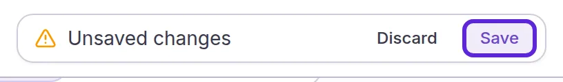 The Unsaved changes bar at the top of the page, with the Save button outlined next to Discard
