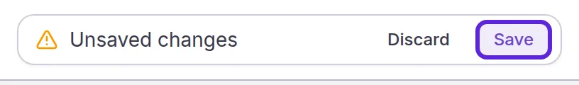 The Unsaved changes bar at the top of the page, with the Save button outlined next to Discard