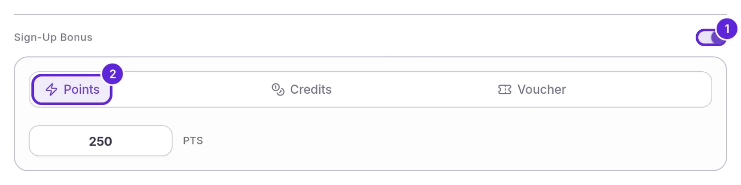Sign-Up Bonus switched on with Points chosen and 250 points entered