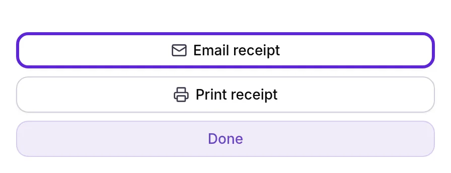 Checked out screen buttons after a cash payment: Email receipt outlined, above Print receipt and Done